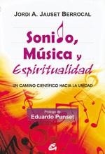 SONIDO,MÚSICA Y ESPIRITUALIDAD | 9788484453215 | JAUSET BERROCAL,JORDI A. | Llibreria Geli - Llibreria Online de Girona - Comprar llibres en català i castellà