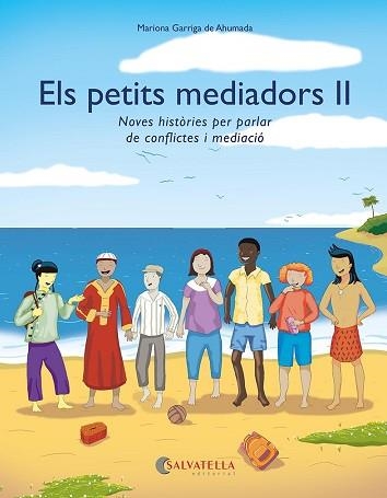 ELS PETITS MEDIADORS II | 9788418427732 | GARRIGA DE AHUMADA, MARIONA | Llibreria Geli - Llibreria Online de Girona - Comprar llibres en català i castellà