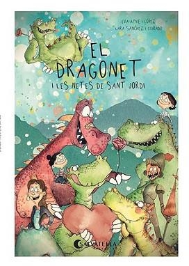 EL DRAGONET I LES NETES DE SANT JORDI | 9788418427787 | AYNÉ I LÓPEZ, EVA | Llibreria Geli - Llibreria Online de Girona - Comprar llibres en català i castellà