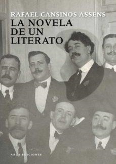 LA NOVELA DE UN LITERATO | 9788415957164 | CANSINOS ASSENS,RAFAEL | Llibreria Geli - Llibreria Online de Girona - Comprar llibres en català i castellà