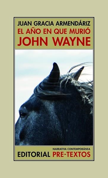 EL AÑO EN QUE MURIÓ JOHN WAYNE | 9788418935442 | GRACIA ARMENDÁRIZ,JUAN | Llibreria Geli - Llibreria Online de Girona - Comprar llibres en català i castellà