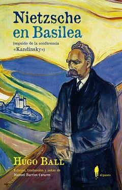 NIETZSCHE EN BASILEA | 9788412407785 | BALL,HUGO | Llibreria Geli - Llibreria Online de Girona - Comprar llibres en català i castellà