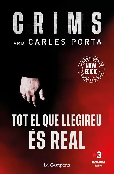 CRIMS.TOT EL QUE LLEGIREU ÉS REAL(NOVA EDICIÓ.INCLOU EL CRIM DE LA GUARDIA URBANA) | 9788418226694 | PORTA,CARLES | Llibreria Geli - Llibreria Online de Girona - Comprar llibres en català i castellà