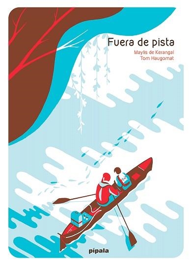 FUERA DE PISTA | 9788419208064 | DE KERANGAL,MAYLIS | Libreria Geli - Librería Online de Girona - Comprar libros en catalán y castellano