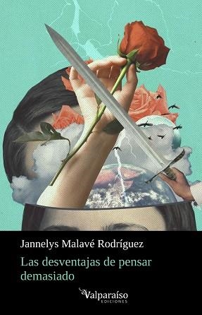 LAS DESVENTAJAS DE PENSAR DEMASIADO | 9788418694851 | MALAVÉ RODRÍGUEZ,JANNELYS | Llibreria Geli - Llibreria Online de Girona - Comprar llibres en català i castellà