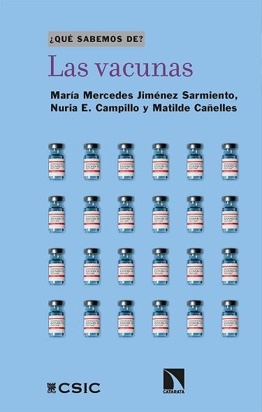 LAS VACUNAS | 9788413524375 | JIMÉNEZ SARMIENTO,MARÍA MERCEDES/CAMPILLO,NURIA/CAÑELLES,MATILDE | Llibreria Geli - Llibreria Online de Girona - Comprar llibres en català i castellà