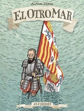 EL OTRO MAR | 9788415685388 | ALFONSO,ZAPICO | Llibreria Geli - Llibreria Online de Girona - Comprar llibres en català i castellà