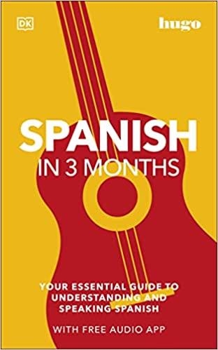 SPANISH IN 3 MONTHS WITH FREE AUDIO APP | 9780241537428 | Llibreria Geli - Llibreria Online de Girona - Comprar llibres en català i castellà