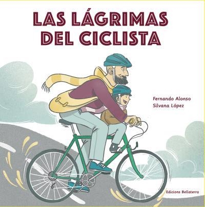 LAS LÁGRIMAS DEL CICLISTA | 9788418723339 | ALONSO,FERNANDO | Llibreria Geli - Llibreria Online de Girona - Comprar llibres en català i castellà