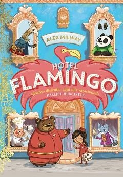 HOTEL FLAMINGO(LIBRO 1) | 9788469891414 | MILWAY,ALEX | Llibreria Geli - Llibreria Online de Girona - Comprar llibres en català i castellà