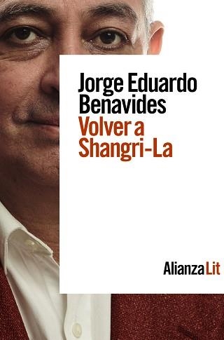 VOLVER A SHANGRI-LA | 9788413627830 | BENAVIDES,JORGE EDUARDO | Libreria Geli - Librería Online de Girona - Comprar libros en catalán y castellano