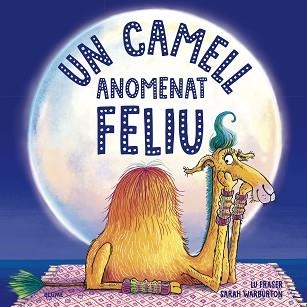 UN CAMELL ANOMENAT FELIU | 9788419094063 | FRASER,LU/WARBURTON,SARAH | Llibreria Geli - Llibreria Online de Girona - Comprar llibres en català i castellà