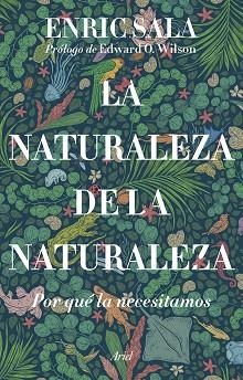 LA NATURALEZA DE LA NATURALEZA | 9788434435261 | SALA,ENRIC | Llibreria Geli - Llibreria Online de Girona - Comprar llibres en català i castellà