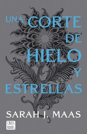 UNA CORTE DE HIELO Y ESTRELLAS | 9788408257134 | MAAS,SARAH J. | Llibreria Geli - Llibreria Online de Girona - Comprar llibres en català i castellà