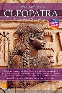 BREVE HISTORIA DE CLEOPATRA | 9788413052601 | NOVILLO LÓPEZ,MIGUEL ÁNGEL | Llibreria Geli - Llibreria Online de Girona - Comprar llibres en català i castellà