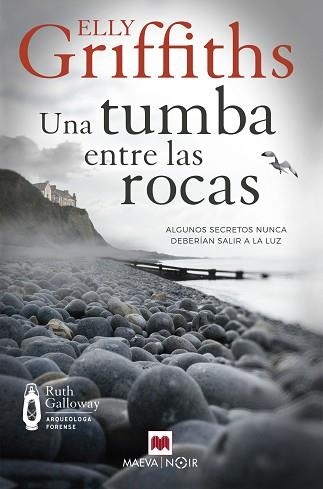 UNA TUMBA ENTRE LAS ROCAS.ALGUNOS SECRETOS NUNCA DEBERÍAN SALIR A LA LUZ | 9788419110121 | GRIFFITHS,ELLY | Llibreria Geli - Llibreria Online de Girona - Comprar llibres en català i castellà