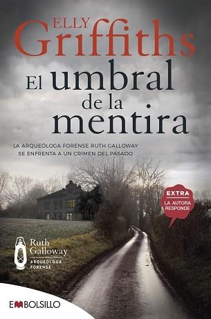 EL UMBRAL DE LA MENTIRA.LOS HUESOS NUNCA MIENTEN | 9788418185298 | GRIFFITHS,ELLY | Llibreria Geli - Llibreria Online de Girona - Comprar llibres en català i castellà