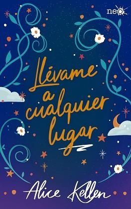 LLÉVAME A CUALQUIER LUGAR | 9788418927683 | KELLEN,ALICE | Llibreria Geli - Llibreria Online de Girona - Comprar llibres en català i castellà