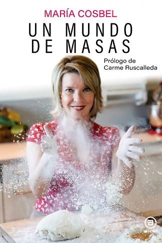 UN MUNDO DE MASAS  | 9788446051923 | COSBEL, MARIA  | Llibreria Geli - Llibreria Online de Girona - Comprar llibres en català i castellà