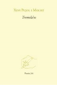 TREMOLA'NS | 9788417469467 | PUJOL I MOLIST,XEVI | Llibreria Geli - Llibreria Online de Girona - Comprar llibres en català i castellà