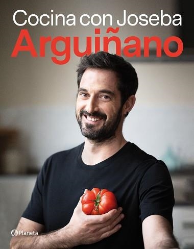 COCINA CON JOSEBA ARGUIÑANO | 9788408255987 | ARGUIÑANO,JOSEBA | Llibreria Geli - Llibreria Online de Girona - Comprar llibres en català i castellà