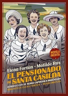 EL PENSIONADO DE SANTA CASILDA | 9788419231154 | FORTÚN,ELENA/RAS,MATILDE | Libreria Geli - Librería Online de Girona - Comprar libros en catalán y castellano