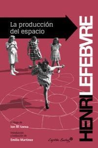 LA PRODUCCIÓN DEL ESPACIO | 9788494169052 | LEFEBVRE,HENRI | Llibreria Geli - Llibreria Online de Girona - Comprar llibres en català i castellà