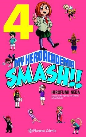 MY HERO ACADEMIA SMASH Nº 04/05 | 9788491747307 | HORIKOSHI,KOHEI/NEDA,HIROFUMI | Llibreria Geli - Llibreria Online de Girona - Comprar llibres en català i castellà