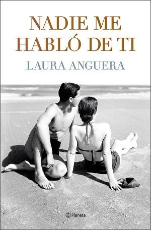 NADIE ME HABLÓ DE TI | 9788408255994 | ANGUERA,LAURA | Llibreria Geli - Llibreria Online de Girona - Comprar llibres en català i castellà