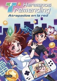 HERMANOS TREMENDING 2. ATRAPADOS EN LA RED | 9788408253709 | HERMANOS TREMENDING | Llibreria Geli - Llibreria Online de Girona - Comprar llibres en català i castellà