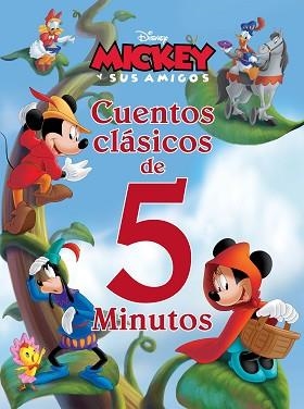 MICKEY Y SUS AMIGOS.CUENTOS CLÁSICOS DE 5 MINUTOS | 9788418939693 | DISNEY | Llibreria Geli - Llibreria Online de Girona - Comprar llibres en català i castellà