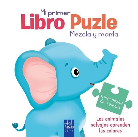 LOS ANIMALES SALVAJES APRENDEN LOS COLORES | 9788408251989 | YOYO | Llibreria Geli - Llibreria Online de Girona - Comprar llibres en català i castellà