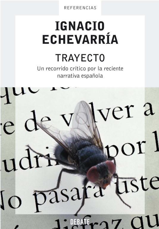 TRAYECTO.UN RECORRIDO POR LA RECIENTE NARRATIVA ESPAÑOLA | 9788483066256 | ECHEVARRIA,IGNACIO | Llibreria Geli - Llibreria Online de Girona - Comprar llibres en català i castellà