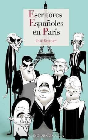 ESCRITORES ESPAÑOLES EN PARÍS | 9788418141980 | ESTEBAN,JOSÉ | Llibreria Geli - Llibreria Online de Girona - Comprar llibres en català i castellà