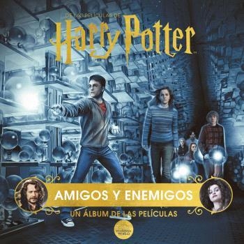 HARRY POTTER: AMIGOS Y ENEMIGOS. UN ÁLBUM DE LAS PELÍCULAS | 9788467949230 | REVENSON,JODY | Libreria Geli - Librería Online de Girona - Comprar libros en catalán y castellano