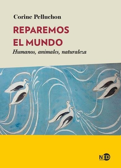 REPAREMOS EL MUNDO | 9788418273681 | PELLUCHON,CORINE | Llibreria Geli - Llibreria Online de Girona - Comprar llibres en català i castellà