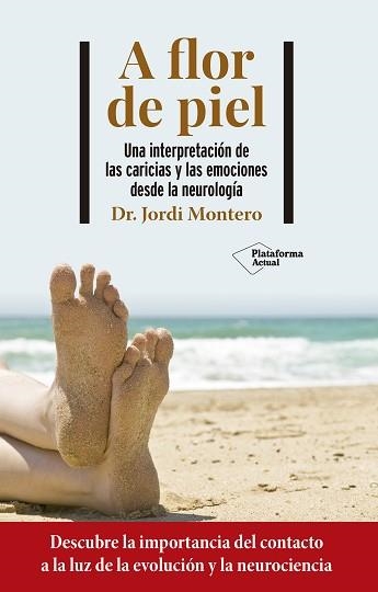 A FLOR DE PIEL | 9788418927706 | MONTERO,JORDI | Llibreria Geli - Llibreria Online de Girona - Comprar llibres en català i castellà