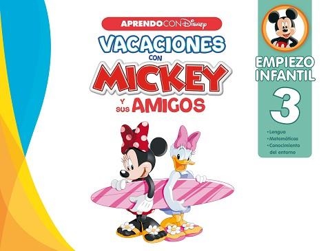 VACACIONES CON MICKEY Y SUS AMIGOS.EMPIEZO INFANTIL 3 | 9788418039553 | DISNEY | Llibreria Geli - Llibreria Online de Girona - Comprar llibres en català i castellà