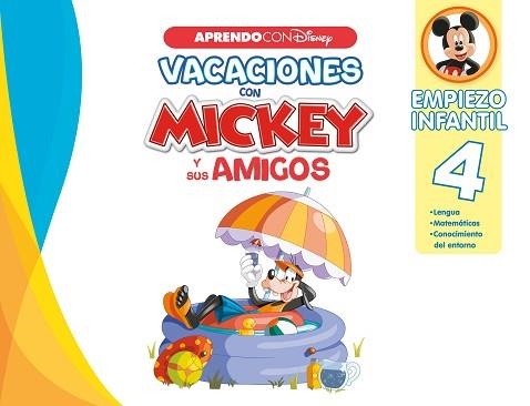 VACACIONES CON MICKEY Y SUS AMIGOS.EMPIEZO INFANTIL 4 | 9788418039539 | DISNEY | Llibreria Geli - Llibreria Online de Girona - Comprar llibres en català i castellà