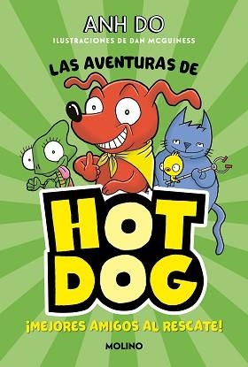 MEJORES AMIGOS AL RESCATE (LAS AVENTURAS DE HOTDOG 1) | 9788427225930 | DO,ANH | Llibreria Geli - Llibreria Online de Girona - Comprar llibres en català i castellà