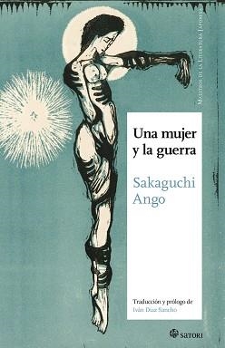 UNA MUJER Y LA GUERRA | 9788419035134 | SAKAGUCHI,ANGO | Llibreria Geli - Llibreria Online de Girona - Comprar llibres en català i castellà