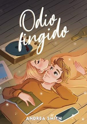 ODIO FINGIDO | 9788424671938 | SMITH,ANDREA | Llibreria Geli - Llibreria Online de Girona - Comprar llibres en català i castellà