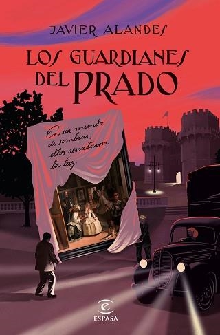 LOS GUARDIANES DEL  PRADO | 9788467063615 | ALANDES,JAVIER | Llibreria Geli - Llibreria Online de Girona - Comprar llibres en català i castellà