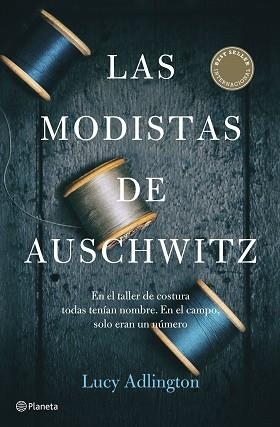 LAS MODISTAS DE AUSCHWITZ | 9788408257325 | ADLINGTON,LUCY | Llibreria Geli - Llibreria Online de Girona - Comprar llibres en català i castellà