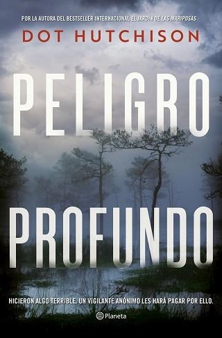 PELIGRO PROFUNDO | 9788408258377 | HUTCHISON,DOT | Llibreria Geli - Llibreria Online de Girona - Comprar llibres en català i castellà