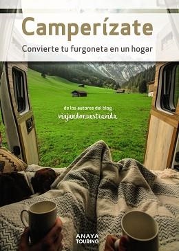 CAMPERÍZATE.CONVIERTE TU FURGONETA EN UN HOGAR | 9788491584698 | GARCÍA GAMEZ,MANEL | Llibreria Geli - Llibreria Online de Girona - Comprar llibres en català i castellà