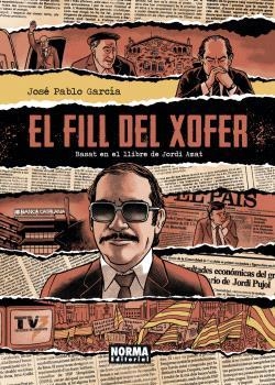 EL FILL DEL XOFER | 9788467951448 | AMAT,JORDI/PABLO GARCIA,JOSE | Llibreria Geli - Llibreria Online de Girona - Comprar llibres en català i castellà