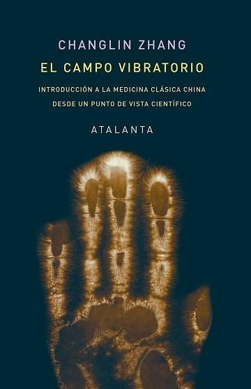 EL CAMPO VIBRATORIO | 9788412431537 | ZHANG,CHANGLIN | Llibreria Geli - Llibreria Online de Girona - Comprar llibres en català i castellà