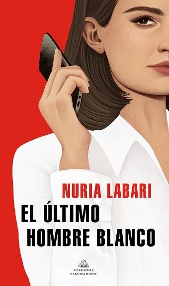 EL ÚLTIMO HOMBRE BLANCO | 9788439739630 | LABARI,NURIA | Llibreria Geli - Llibreria Online de Girona - Comprar llibres en català i castellà