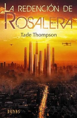 LA REDENCIÓN DE ROSALERA | 9788413627878 | THOMPSON, TADE | Llibreria Geli - Llibreria Online de Girona - Comprar llibres en català i castellà